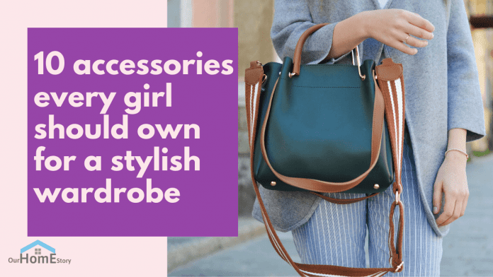 10 accessories every woman should own